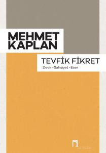 Tevfik Fikret: Era, Personality, Work